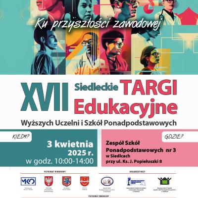 XVII Targi Edukacyjne Wyższych Uczelni i Szkół Ponadpodstawowych 2025